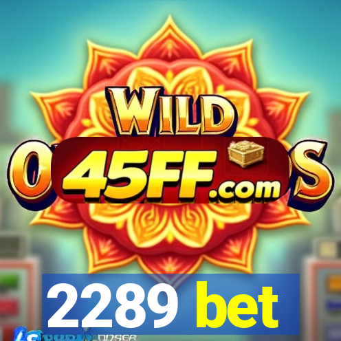 2289 bet